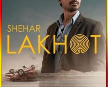 Shehar Lakhot (Season 1) Hindi ORG. DD5.1 Amazon Prime Series 480p | 720p | 1080p WEB-DL