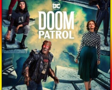 Download Doom Patrol (Season 1 – 4) [S04E06 Added] English With Subtitles 720p [300MB] WEB-DL