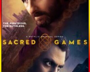 Download Sacred Games (Season 1) Netflix Hindi WEB Series WEB-DL 480p [150MB] | 720p [250MB]