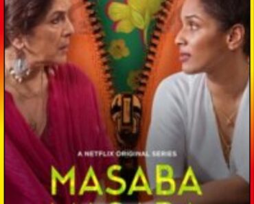 Download Masaba Masaba Season 2 (2022) Hindi Netflix Complete Web Series 480p | 720p WEB-DL