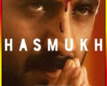 Download Hasmukh (2021) Season 1 Hindi Complete Netflix Original WEB Series 480p | 720p WEB-DL