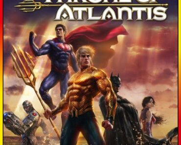 Justice League: Throne of Atlantis (2015) Full Movie {English With Subtitles} 480p [250MB] | 720p [550MB] | 1080p [1.7GB]