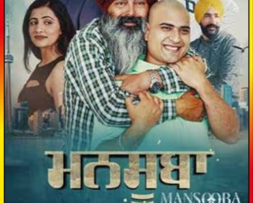 Download Mansooba (2024) Punjabi WEB-DL Full Movie 480p [400MB] | 720p [1GB] | 1080p [2.2GB]