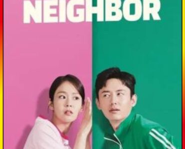 My Worst Neighbor (2023) AMZN WEB-DL Dual Audio {Hindi-Korean} 480p [380MB] | 720p [1.1GB] | 1080p [2.2GB]